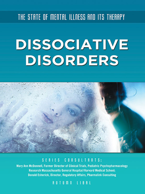 Title details for Dissociative Disorders by Autumn Libal - Available